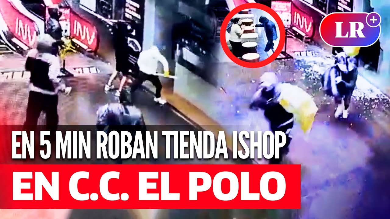 C.C. EL POLO: captan el PRECISO MOMENTO de ROBO en MANADA de CELULARES APPLE en TIENDA ISHOP  | #LR