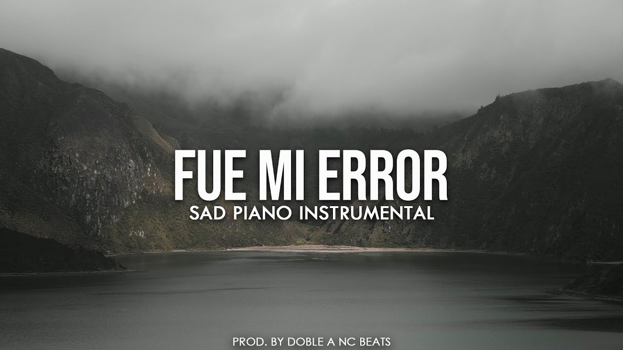 Fue Mi Error - Base de Rap Romantico | Instrumental Rap Triste | Pistas de Rap Sad USO LIBRE