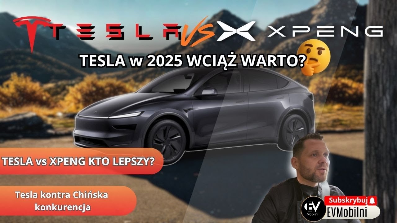 Tesla w 2025 wciąż warta zakupu? Porównanie z XPeng G6 i konkurencją ⚡