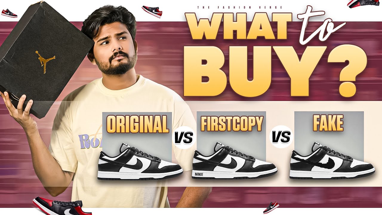 FIRSTCOPY Vs FAKE Sneakers | What Should You Buy?