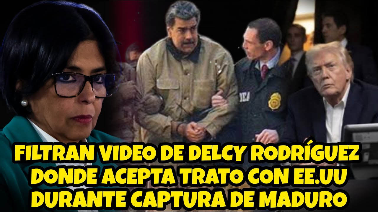 ESTE ES EL VIDEO DE DELCY RODRÍGUEZ DONDE ACEPTA UN ACUERDO CON EE.UU DURANTE LA CĄPTỤRĄ DE MADURO