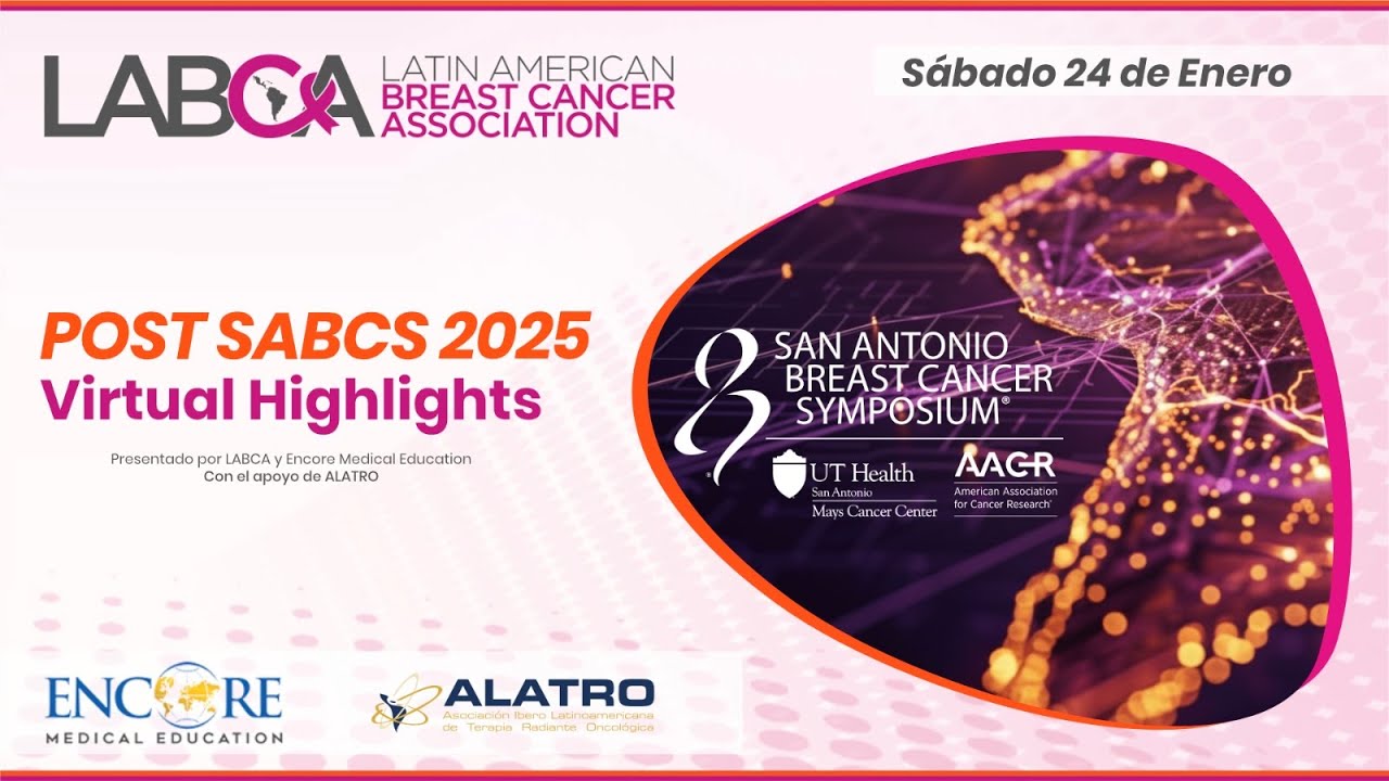 LABCA Post SABCS 2025  Webinar – Virtual Highlights: