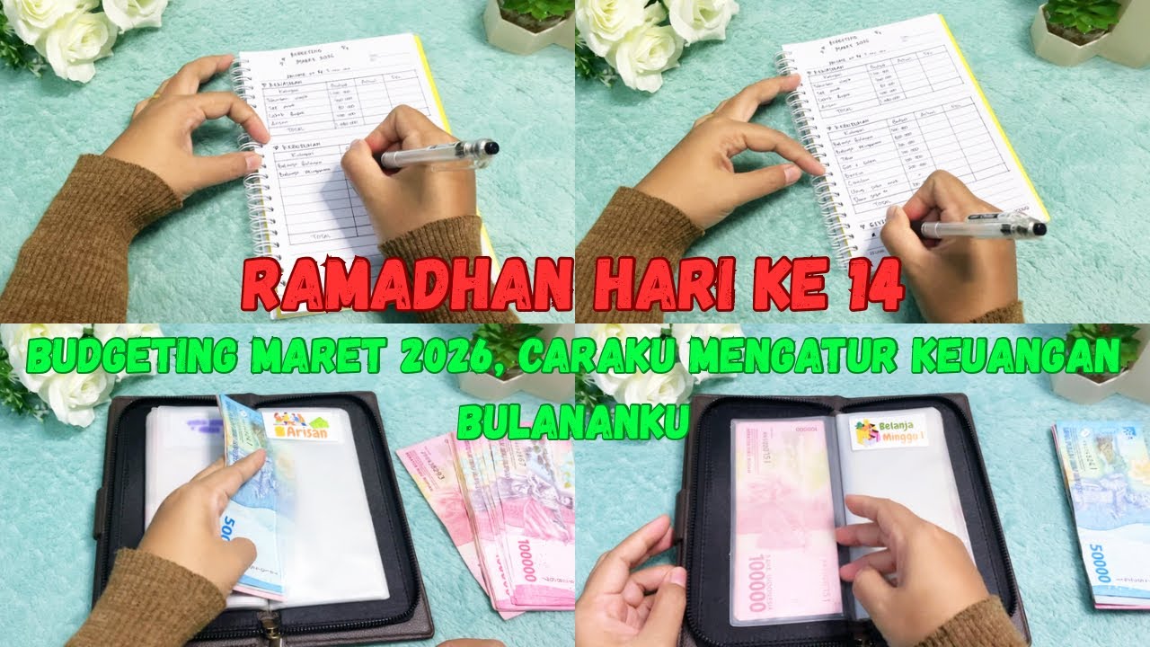 Rutinitas Ramadhan IRT || BUDGETING MARET 2026 || Caraku mengatur keuangan di Bulan Ramadhan ||