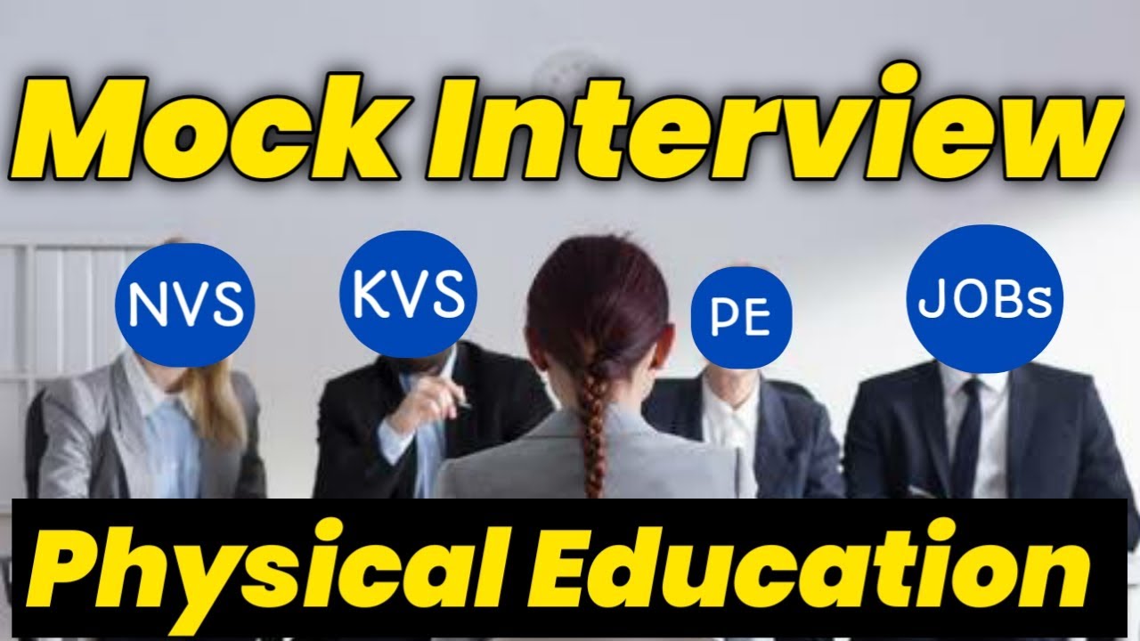 Mock Interview 1 Physical Education | Ace Your Physical Education Interview: Expert Tips and Tricks