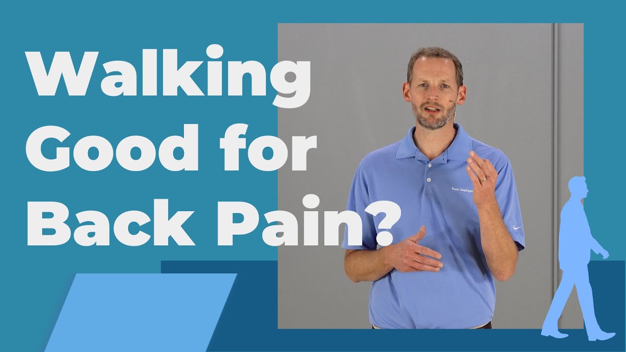 Is Walking Good for Back Pain?