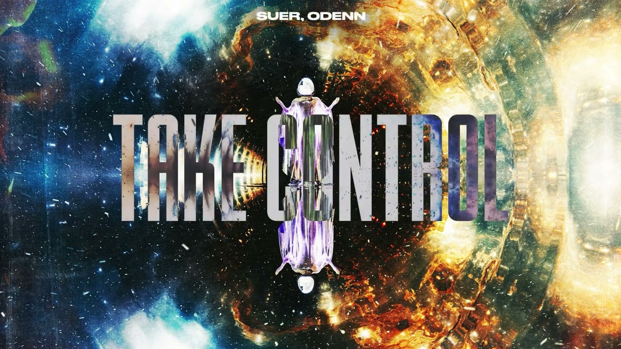 SUER, ODENN - Take Control (Official Canvas Video)