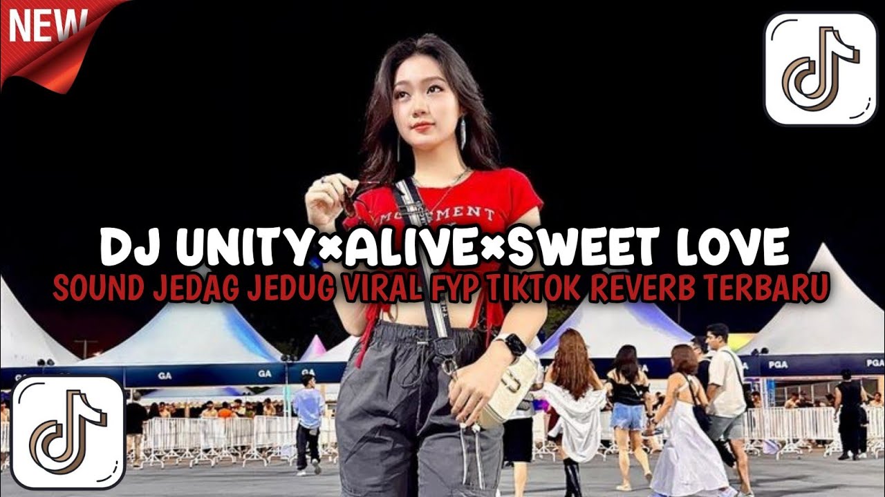 DJ UNITY × ALIVE × SWEET LOVE VERSI SLOW BASS VIRAL FYP TIKTOK 2026 TERBARU !!!