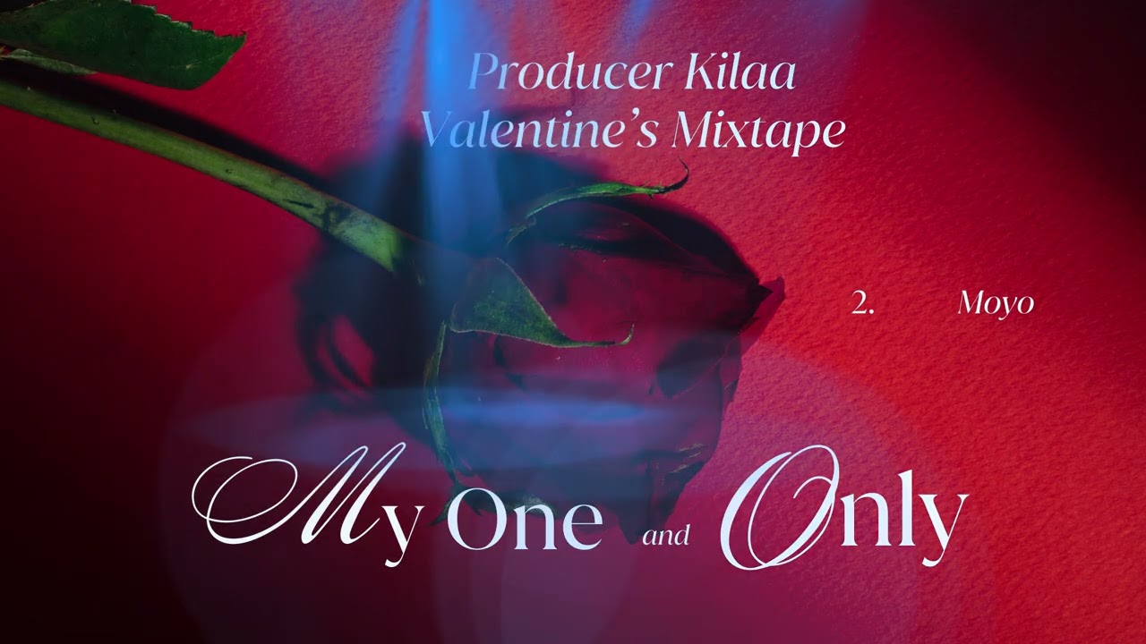 2.Moyo Second Track Valentines Mixtape By Prod.Kilaa