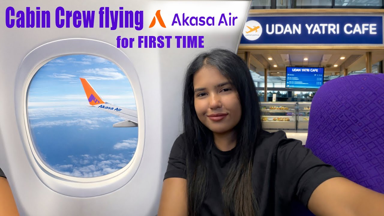 Cabin Crew flying AKASA AIR for the FIRST Time | Udan Yatri Cafe | Full Travel Experience 