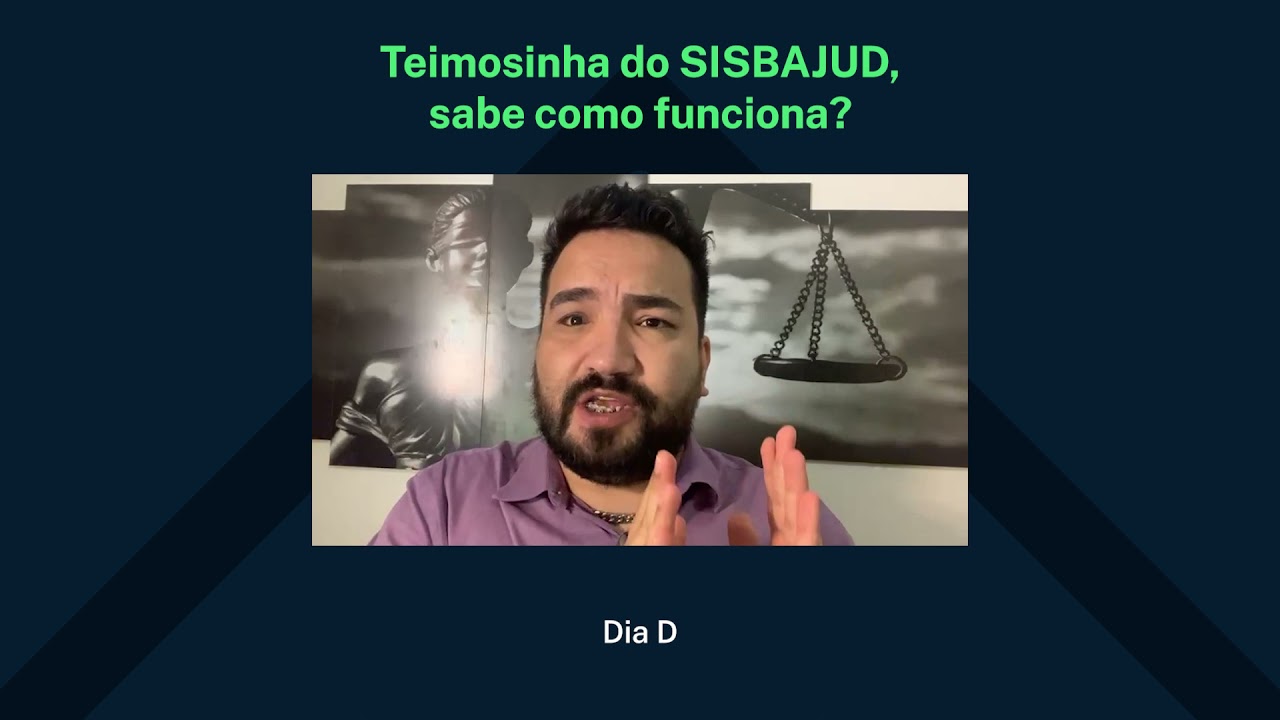 Teimosinha do SISBAJUD, sabe como funciona?