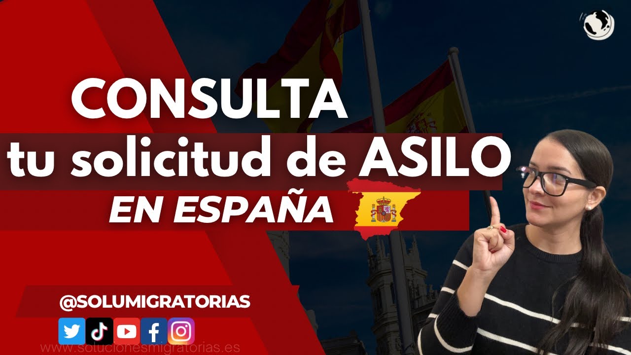 CONSULTA TU SOLICITUD DE ASILO EN ESPAÑA 🇪🇸 #asilo #extranjería #migrar #solicitudasilo