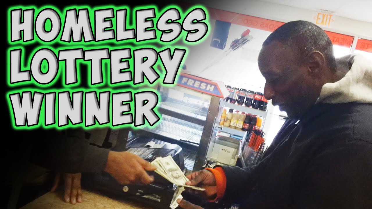 Homeless Lottery Winner