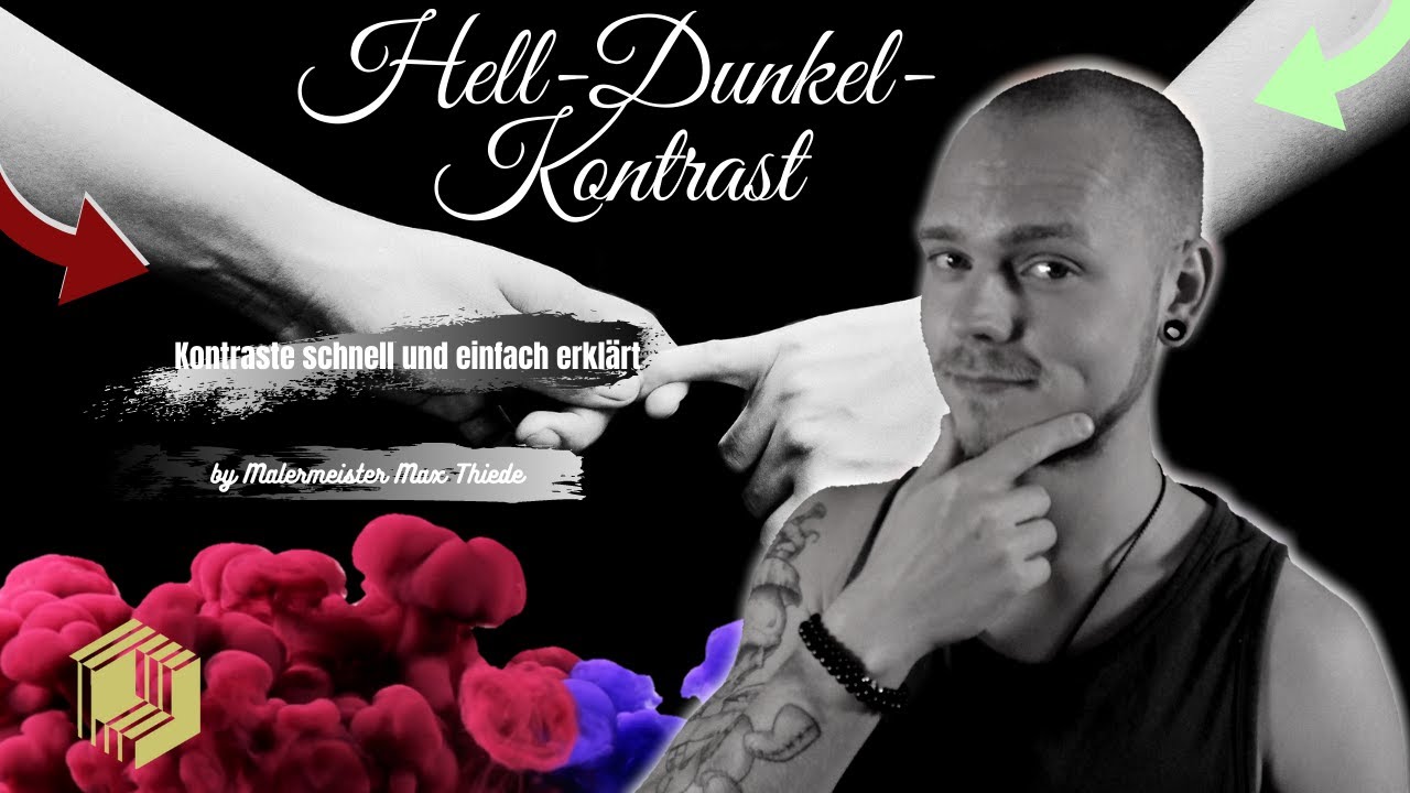 Hell-Dunkel-Kontrast | Kontraste schnell und einfach erklärt | by Malermeister Max Thiede