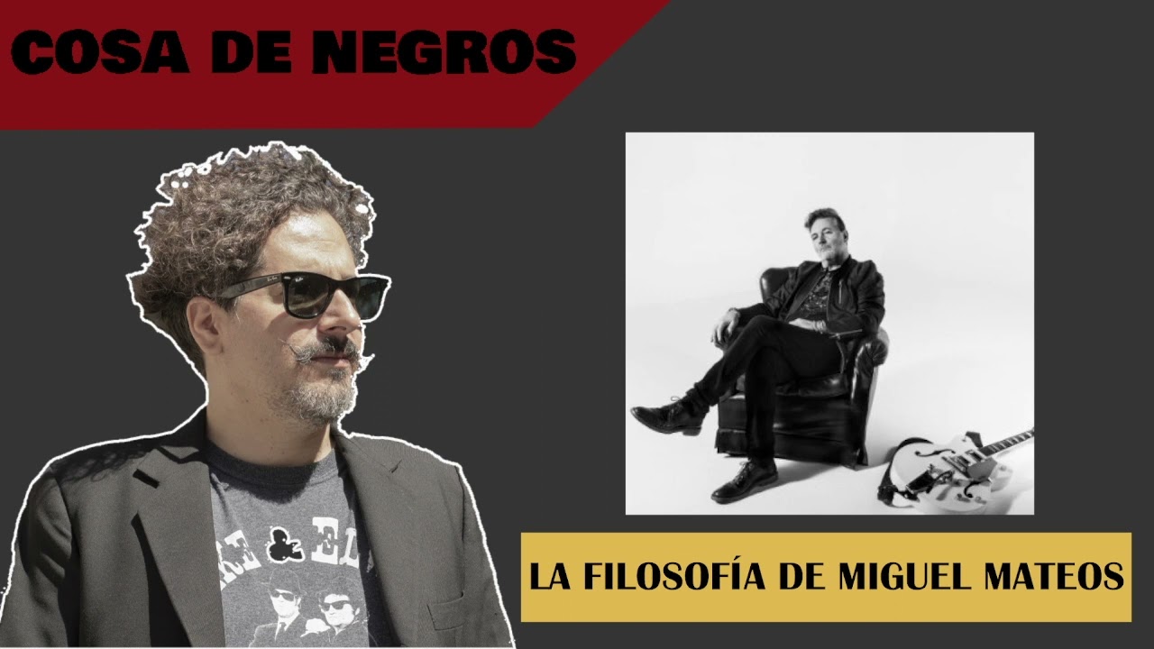 La filosofía de Miguel Mateos