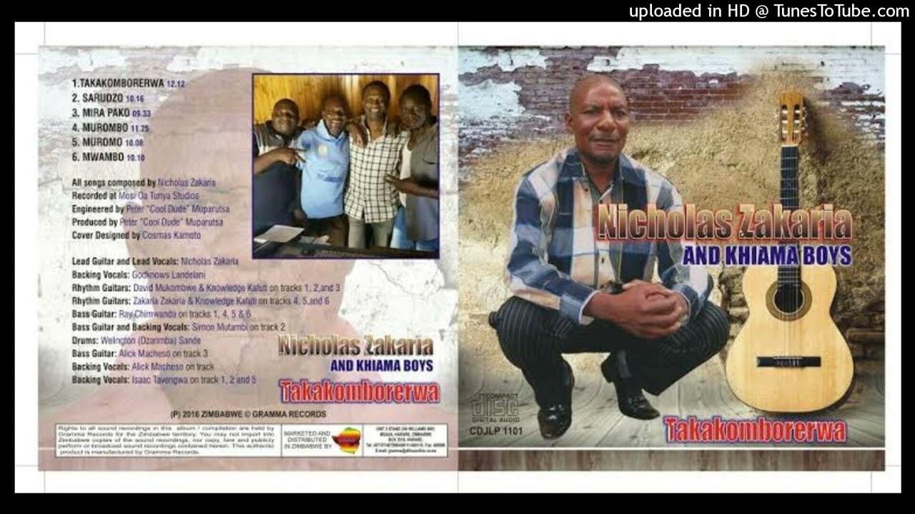 Nicholas Zakaria : Sarudzo ft Simon Mutambi ( Takakomborerwa Album 2017)