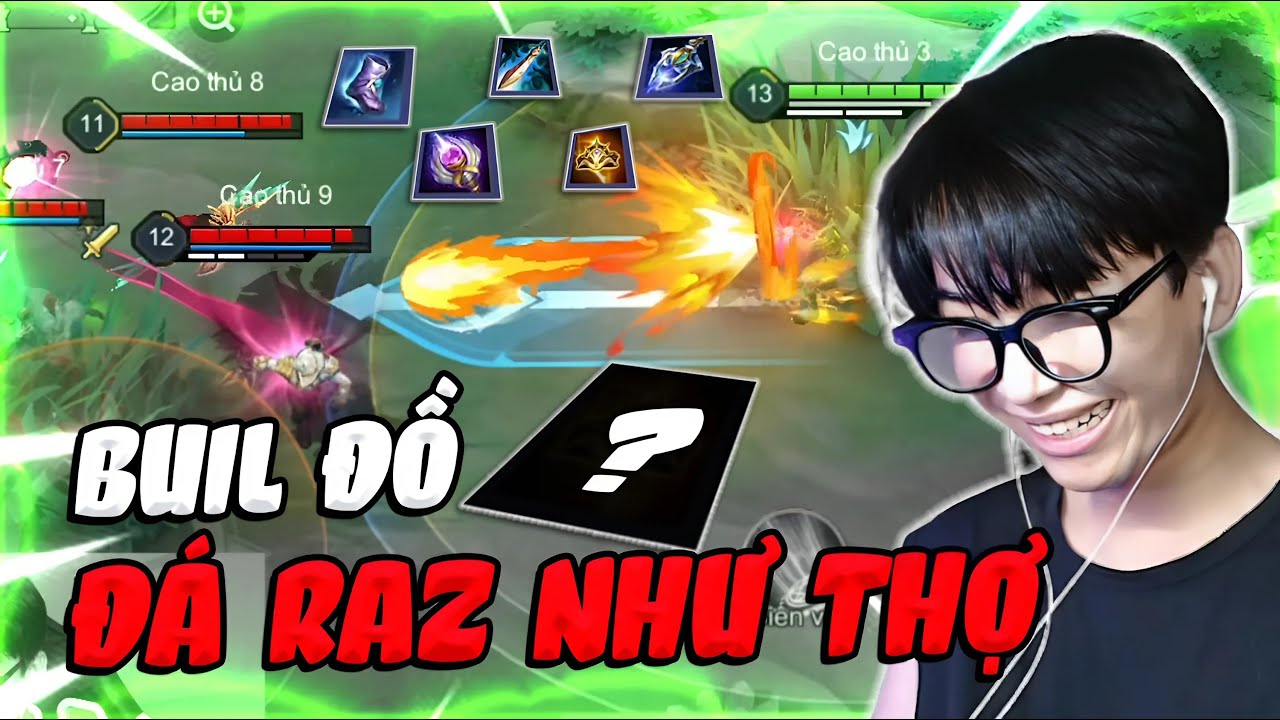 Tóm Tắt 1 Đêm Live Leo Cục Vàng Raz Của Go Đầu Mâu