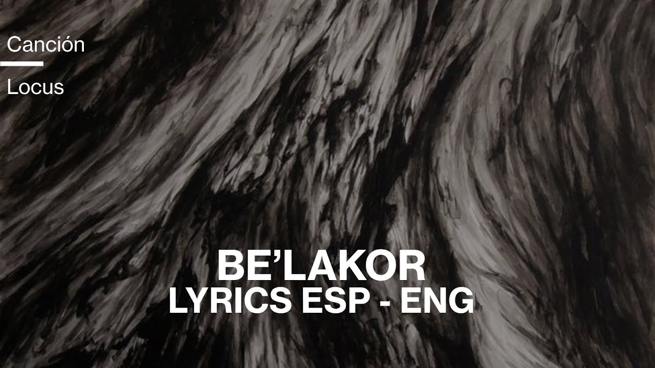 Be'lakor - Locus sub Español/English