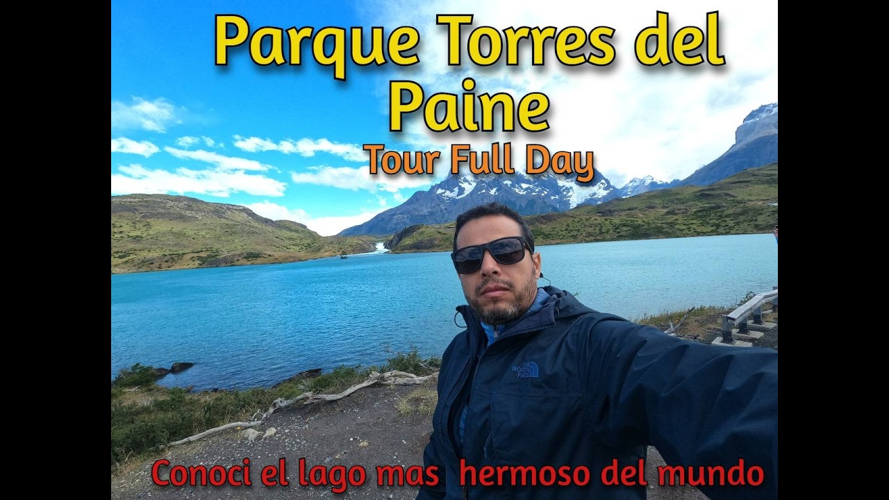 🏞️ | Patagonia Chilena | Full torres del paine 🌟