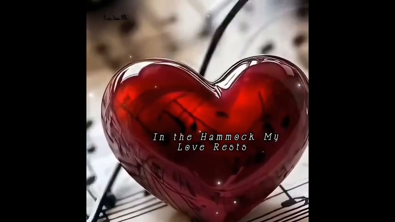 In the Hammock My Love Rests 