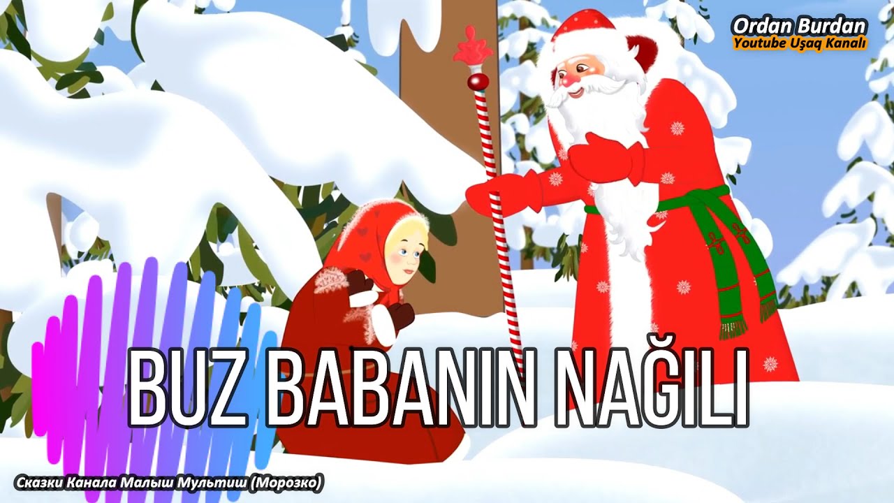 Buz Babanin Nagili (Малыш Мультиш)