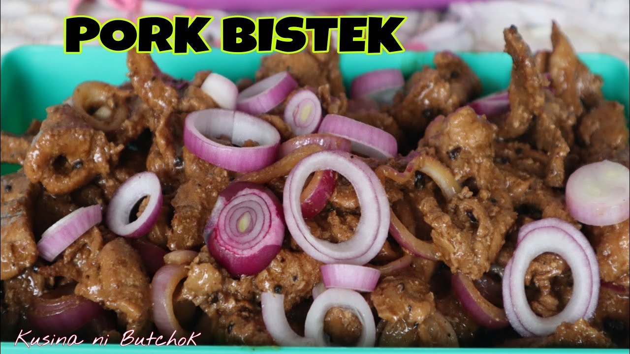 PORK BISTEK |BISTEK RECIPE |PINOY BISTEK |Kusina ni Butchok