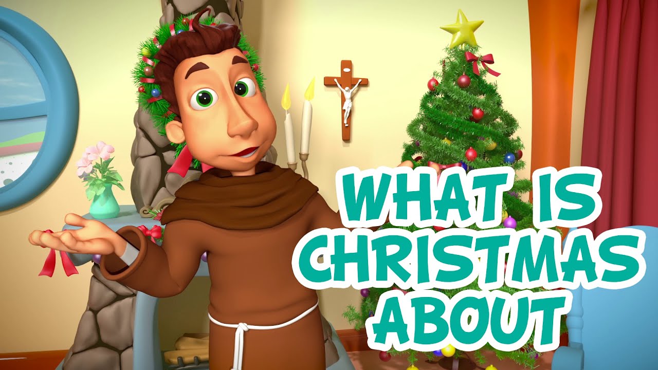 What is Christmas About? - Brother Francis 19 clip