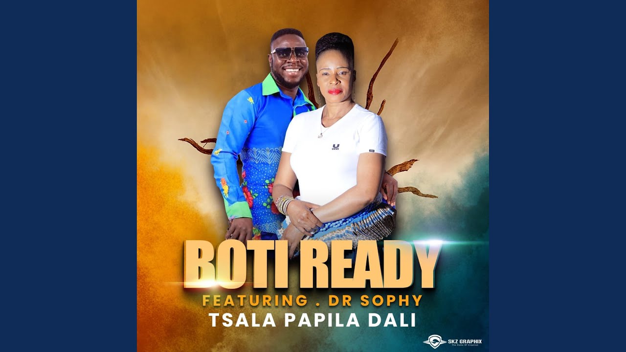Tsala Papila Dali ft Dr Sophy