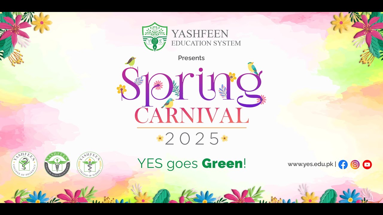 Highlights of four days Spring Carnival 2025 | Yashfeen Education System