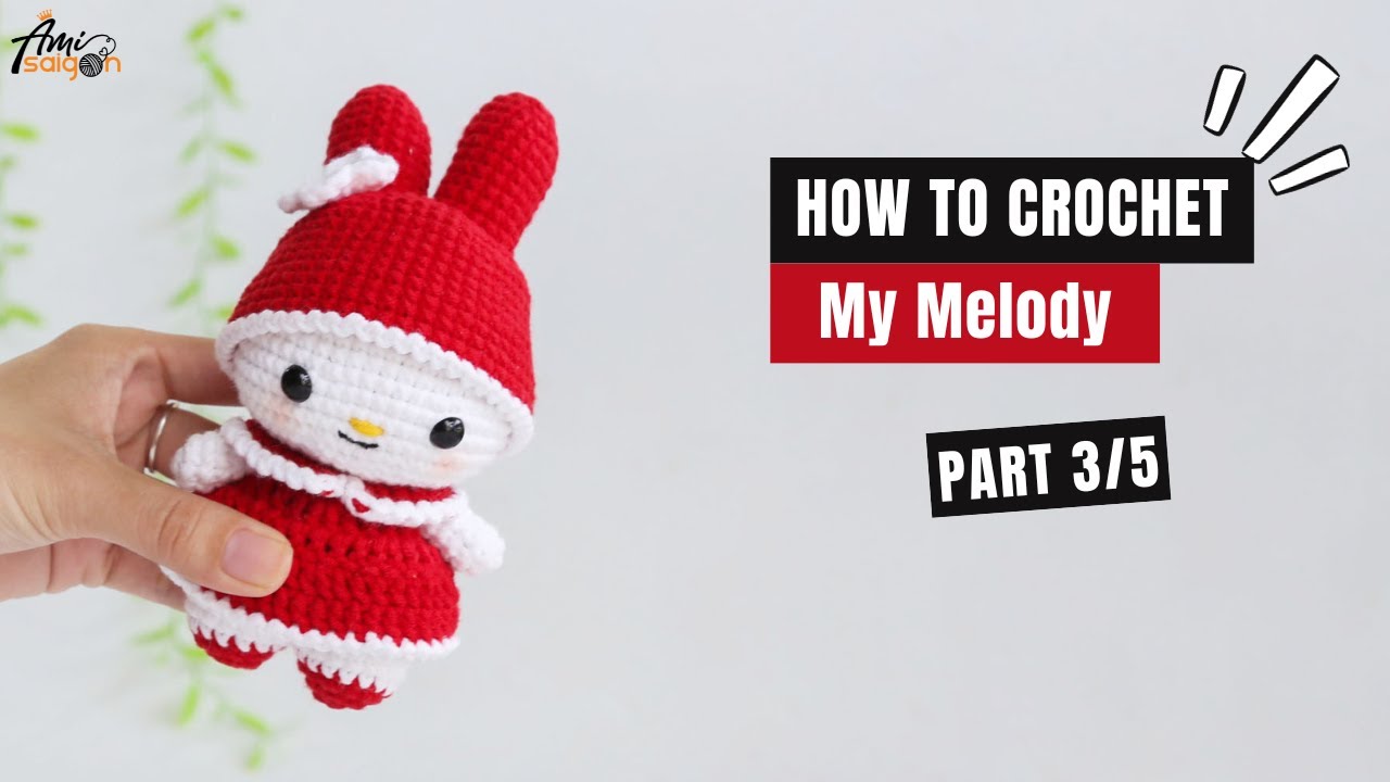 #587 | My Melody Amigurumi (3/5) | How To Crochet Dolls Amigurumi | @AmiSaigon