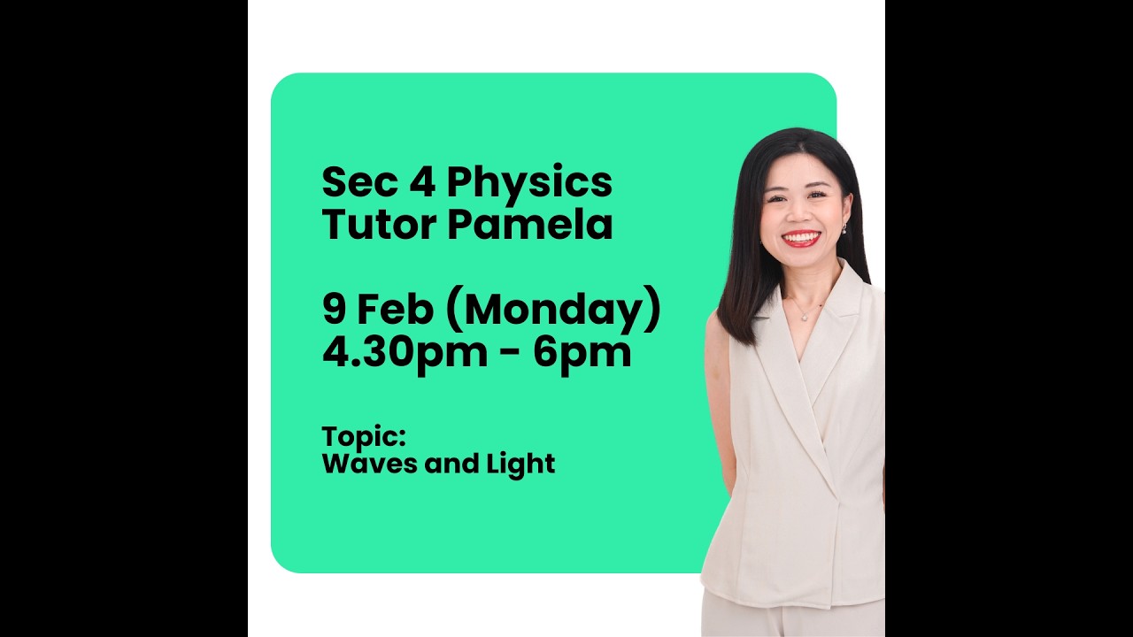 Sec 4 Physics [WA1 Online Revision, AY2026]