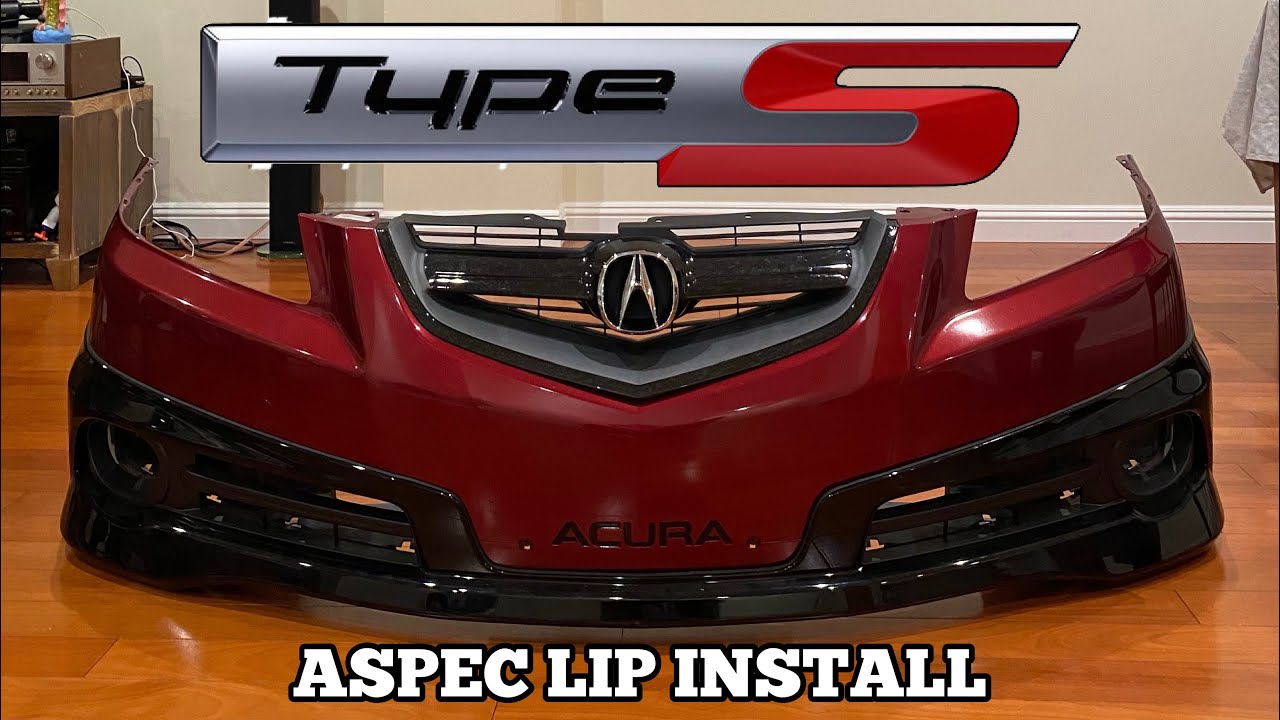 INSTALLING A TYPE-S LIP ON BASE MODEL ACURA TL