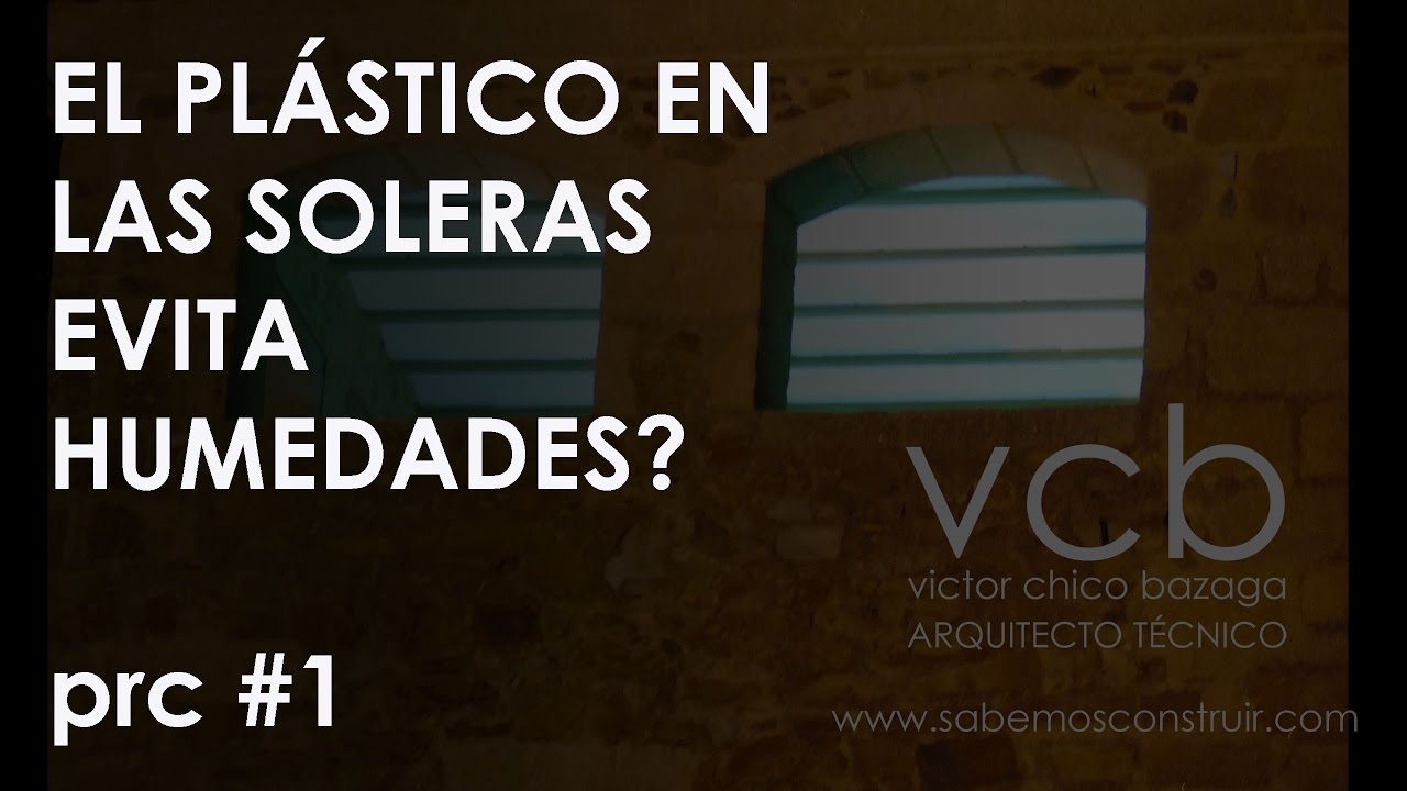 El plástico en las soleras evita humedades? | Preguntas respuestas y comentarios #1