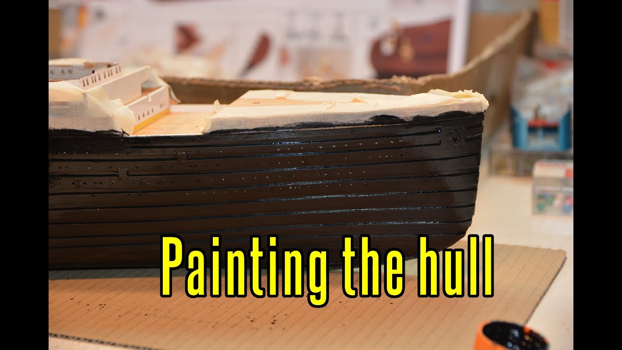 RMS Titanic - part 18 Painting The Hull