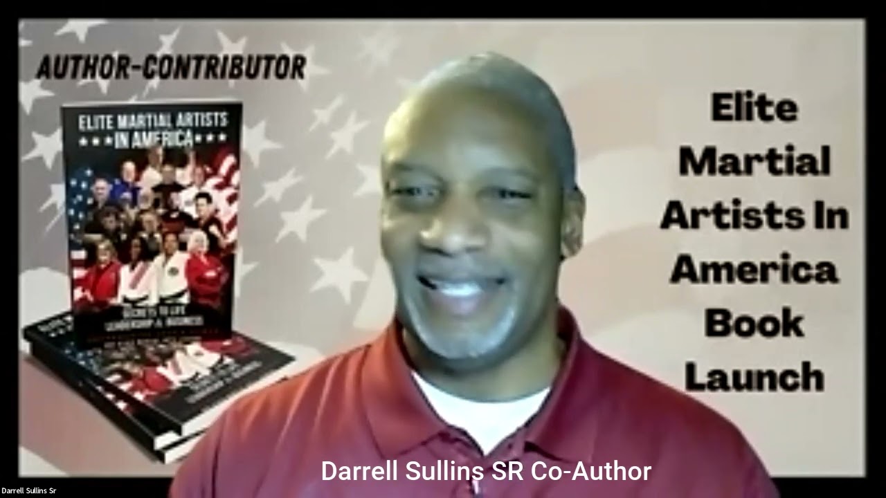 Martial Arts Master Darrell Sullins SR Co-Author in the Elite Martial Artists in America book.