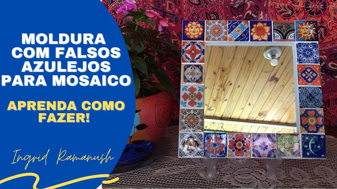 COMO FAZER MOLDURA COM FALSOS AZULEJOS DE MOSAICO.