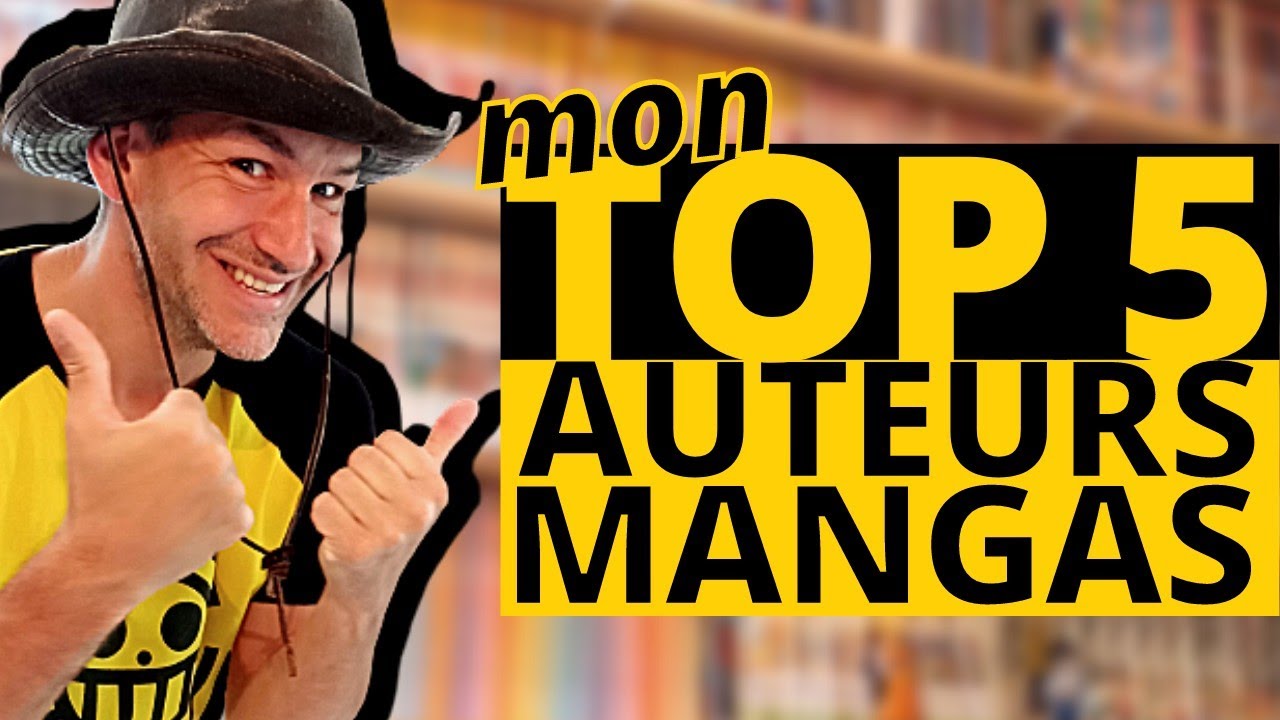 🍙MON TOP 5 AUTEURS MANGAS🍙 Du classique et des surprises ?