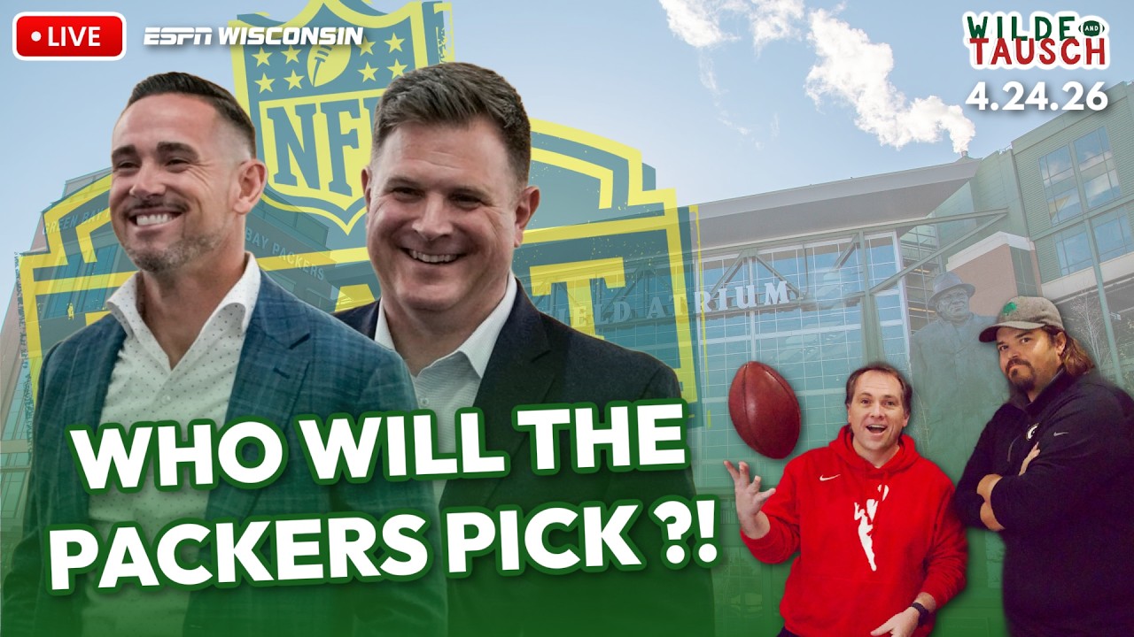 LIVE: Packers Draft Night Preview - Who&rsquo;s the Pick at 52? 👀 | Wilde and Tausch 4.24.26