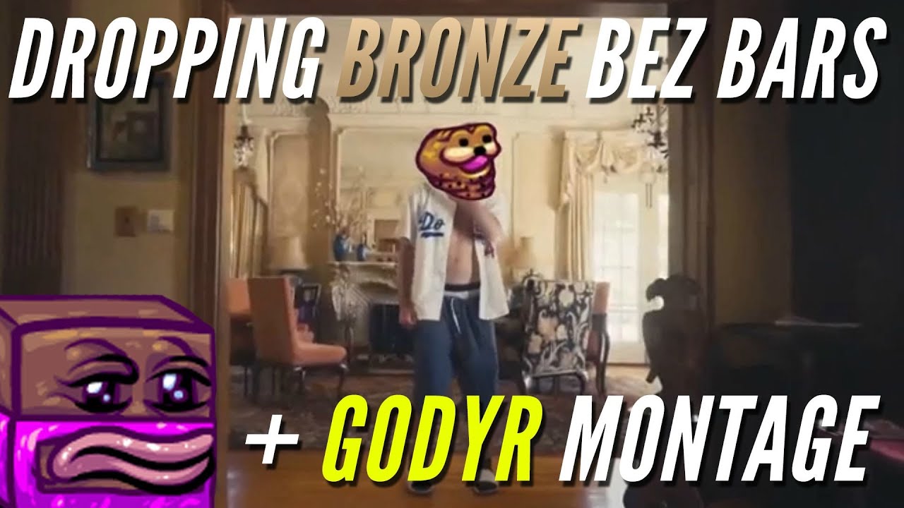 Bez B5 Bars + 2g Godyr Highlights + How to Throw