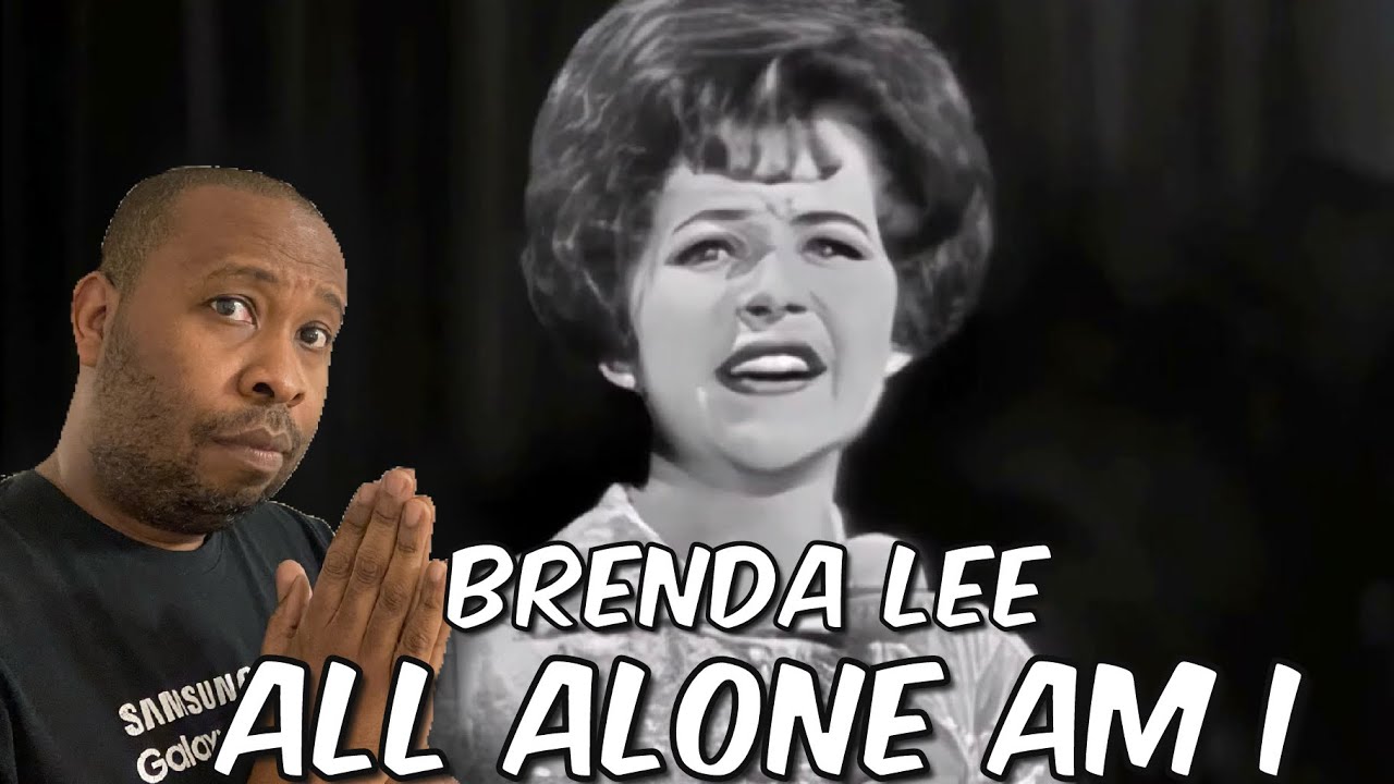 First Time Hearing | Brenda Lee - Alone Am I Reaction