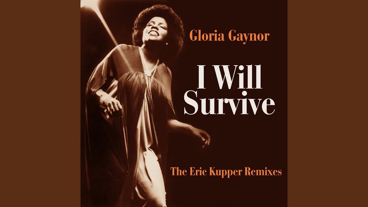 I Will Survive (Eric Kupper Mix Extended)