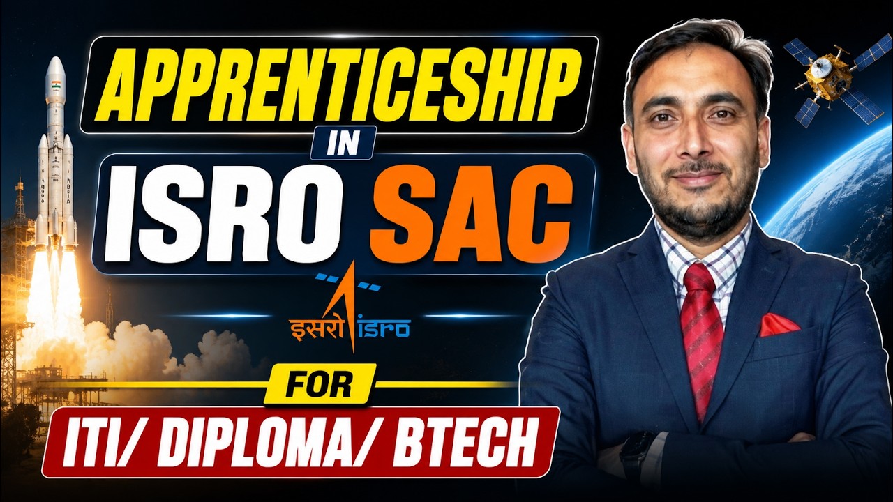 Apprenticeship in ISRO SAC FOR ITI/ DIPLOMA/ BTECH