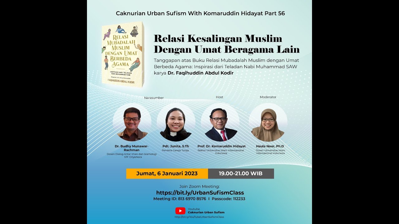 Relasi Kesalingan Muslim dengan Umat Beragama Lain-CakNurian Urban Sufism with Komaruddin Hidayat