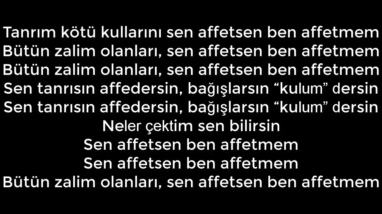 Sagopa Kajmer ft Bergen - Affetmem Lyrics (S&ouml;zleri)