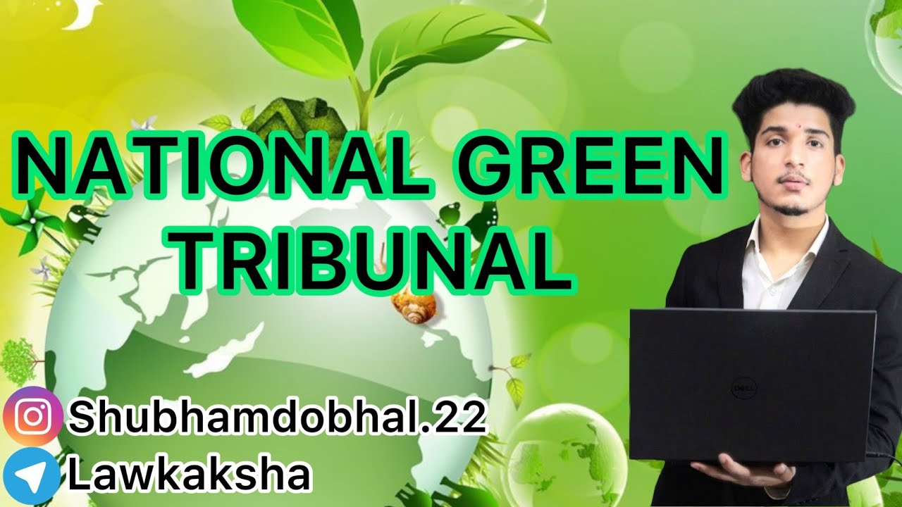 National Green Tribunal 🎓🎓@Law kaksha
