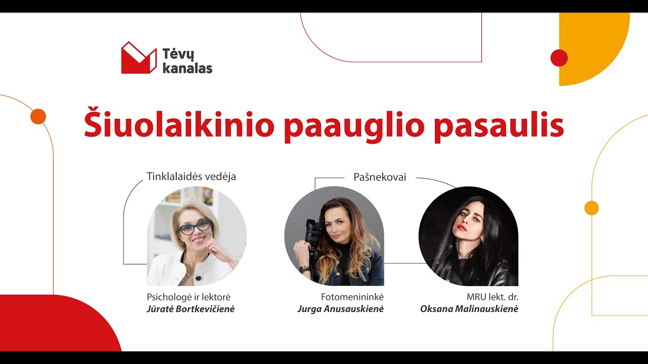 Šiuolaikinio paauglio pasaulis. Mitai, tėvų klaidos ir tarpusavio ryšio išlaikymas
