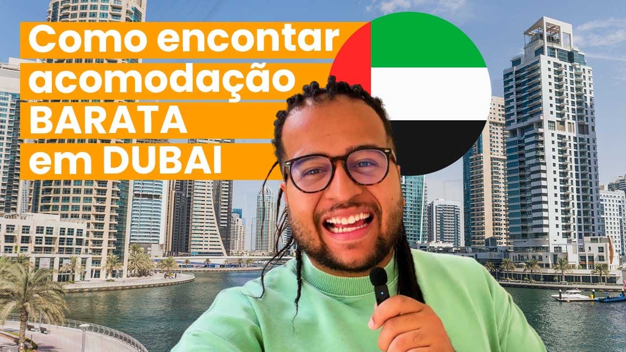 Como encontar uma acomoda&ccedil;&atilde;o BARATA em DUBAI: regras, valores e como funciona | Interc&acirc;mbio em Dubai
