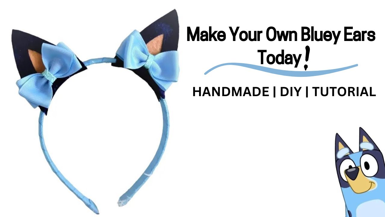 Super Cute Bluey  Headband DIY for Kids and Adults | Easy Tutorial