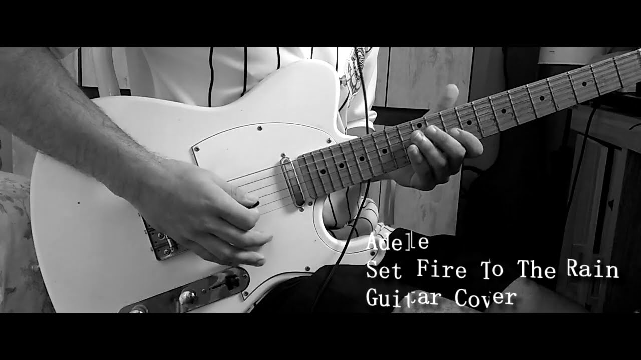 Adele - Set Fire To The Rain (Guitar Cover) - Linha de Guitarra