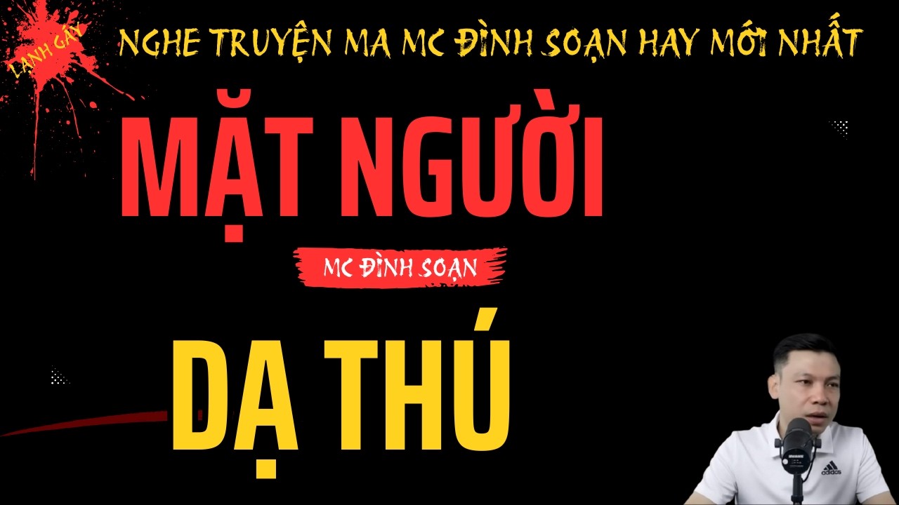 MẶT NGƯỜI DẠ THÚ – Khi Bản Chất Thật Bị Lột Trần Giữa Làng Quê Yên Ả | MC Đình Soạn Mới Nhất