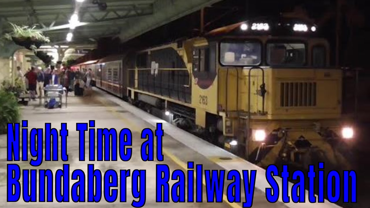 Night Trains at Bundaberg Station - Spirit of Queensland & Tiltlander @kartwheelkarl #qr #railway